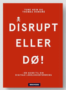 Distrupt eller dø!